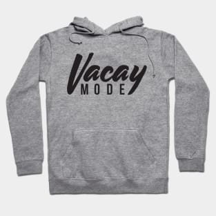 Vacay Mode Hoodie